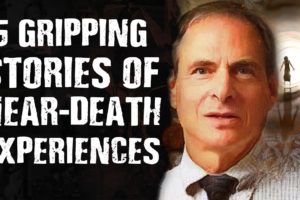 5 GRIPPING Stories of Near Death Experiences