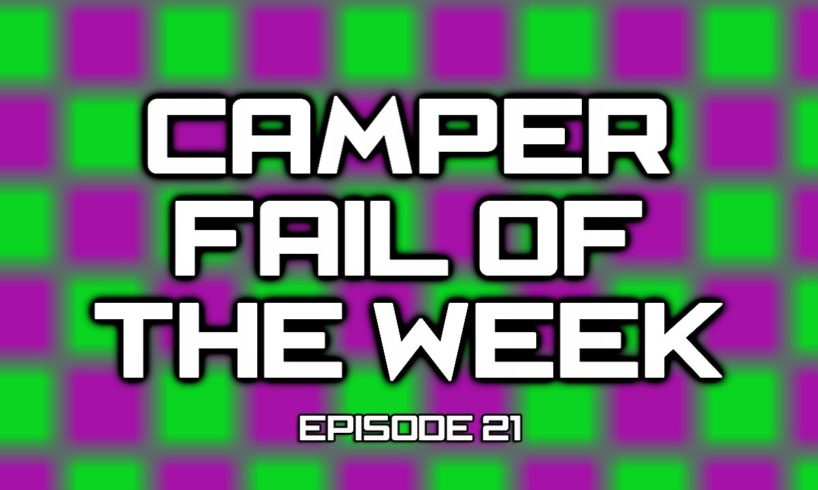 Camper Fail of the Week Episode 21 (Black Ops 2)