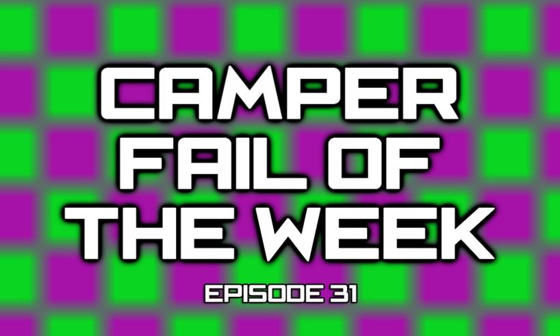 Camper Fail of the Week Episode 31 (Black Ops 2)