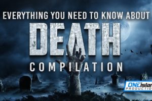 Everything You Need To Know About DEATH - COMPILATION
