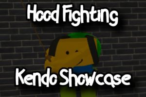 HOOD FIGHTING - KENDO SHOWCASE - ROBLOX