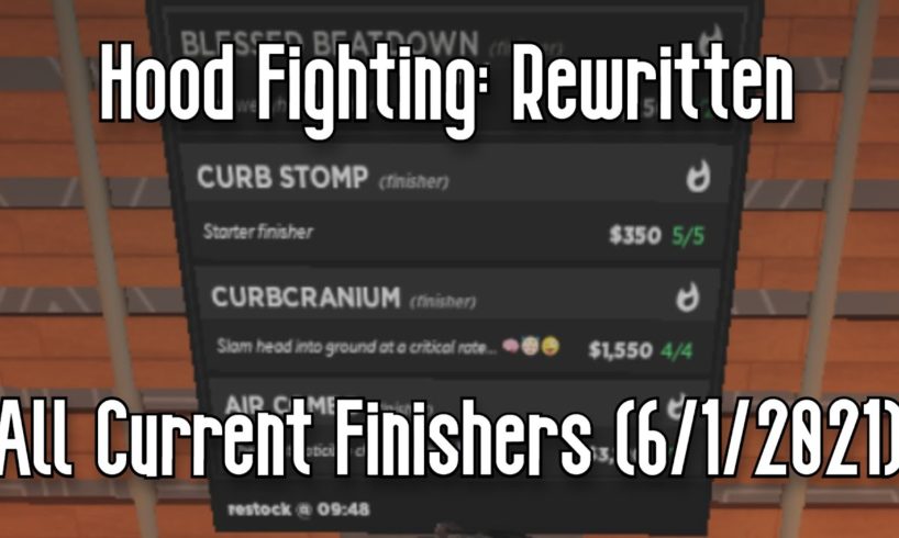 HOOD FIGHTING: REWRITTEN - ALL CURRENT FINISHERS (6/1/2021) - ROBLOX