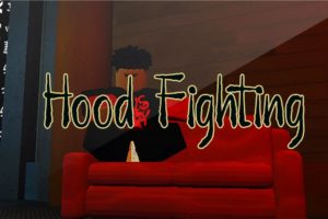 Hood Fighting Rewritten  Opening 1
