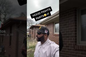 Hood Fights Part 9