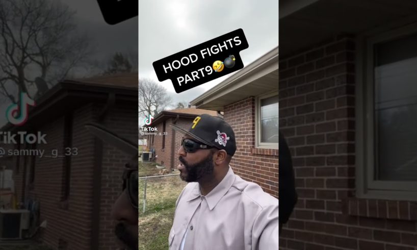 Hood Fights Part 9