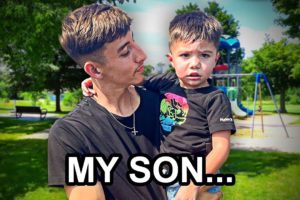 I have a son...