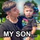 I have a son...