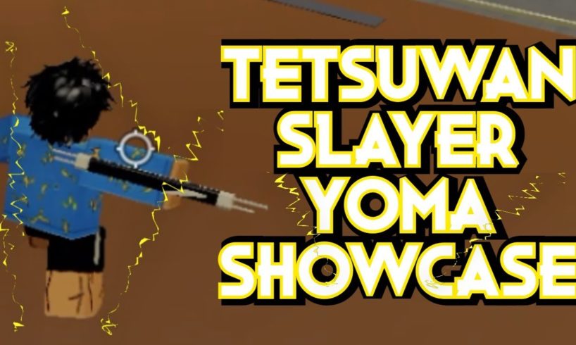 Tetsuwan Slayer?! (Hood Fighting: Yoma Showcase)