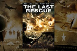 The Last Rescue - Full Movie