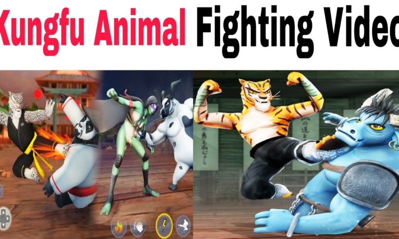 Kungfu Animal Fighting Gaming Video                                             Malik Wasim Khan