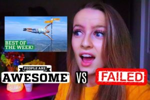 People Are Awesome vs. FailArmy (Maddy's Reaction)