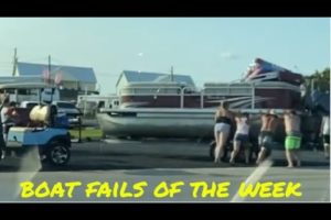 Push it! | Boat Fails of the Week