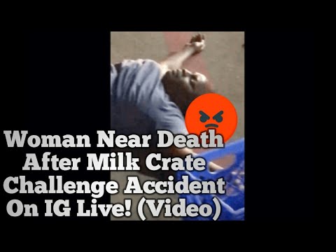 Woman Near Death After Milk Crate Challenge Accident On IG Live! (Video)