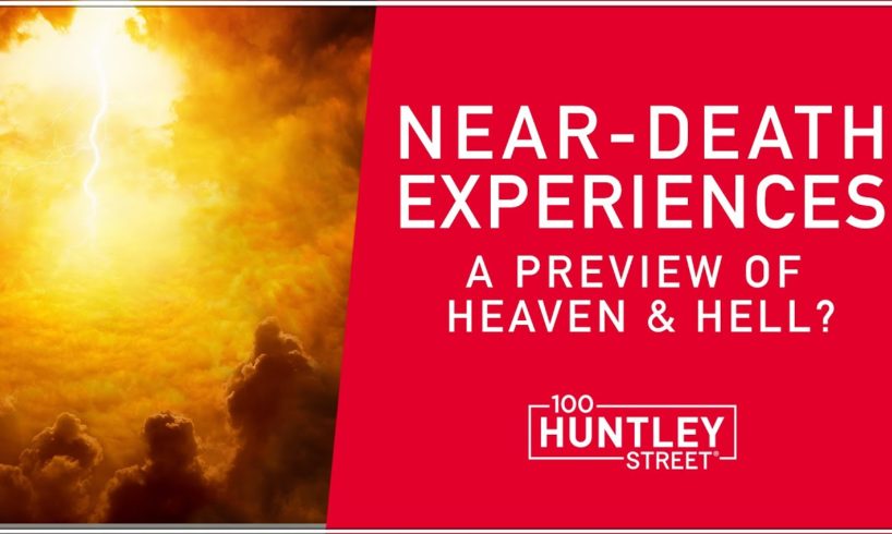 1000 Near-Death Experiences: a preview of Heaven & Hell? John Burke