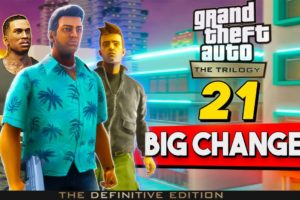 21 NEW *BIGGEST* 😱 Changes, Mobile Release Date, 🤔People Are Not Happy | GTA Trilogy