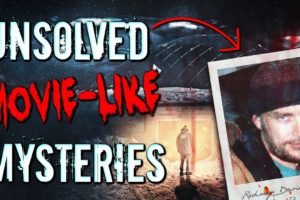 3 Cryptic UNSOLVED Mysteries that Should be Made Into Movies