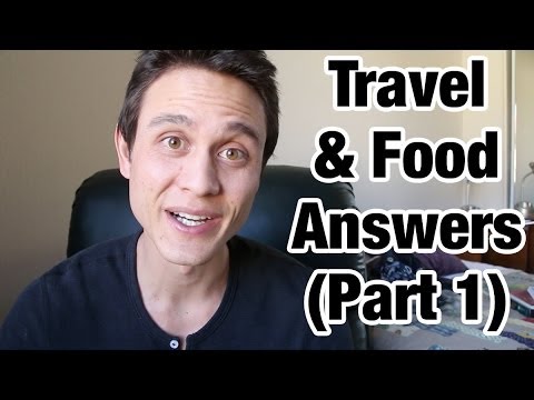 Answers to Your Food & Travel Questions (Part 1)