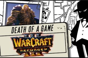 Death of a Game: Warcraft III Reforged