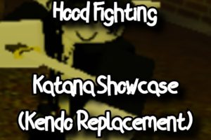 HOOD FIGHTING - KATANA SHOWCASE - ROBLOX