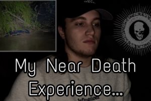 Story Time: My Near Death Experience