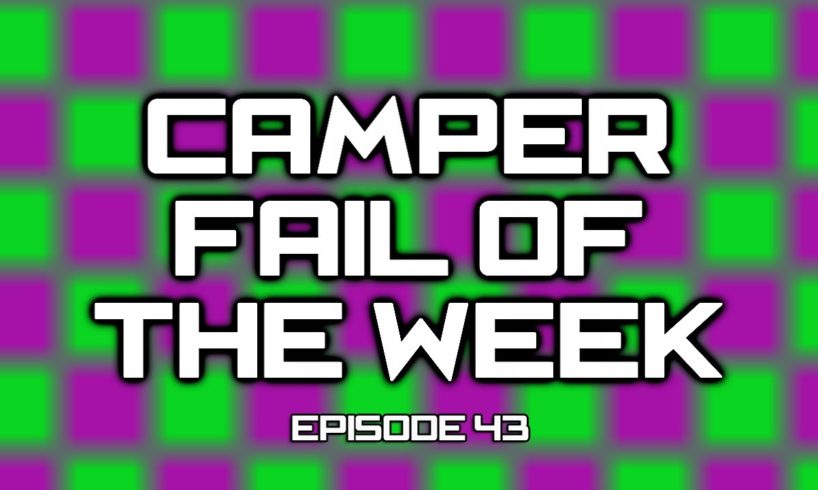 Camper Fail of the Week Episode 43 (Black Ops 2)