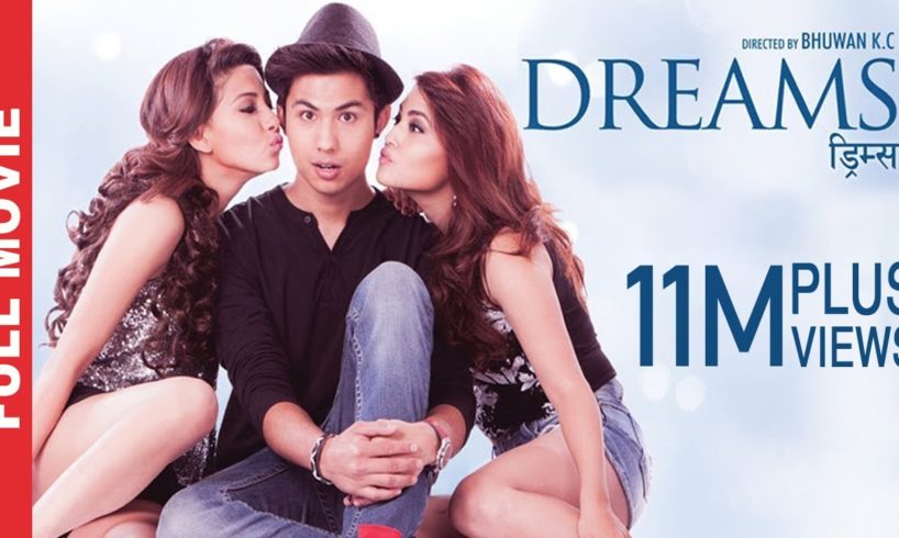 DREAMS | New Nepali Superhit Full Movie 2016/2073 | Anmol KC, Samragyee RL Shah