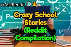 Relatable School Stories (Reddit Compilation)