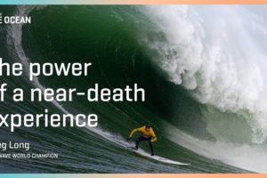 The Power of a Near-Death Experience ft. Greg Long WSL Pure | ONE OCEAN