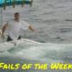 Boat Fails of the Week | Never Trust Your Friends