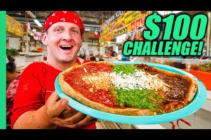 Can I Spend $100 on STREET FOOD in MEXICO??