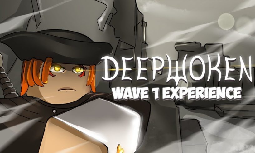 DEEPWOKEN -  The Complete WAVE 1 STRUGGLE Compilation!