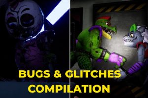 FNAF Security Breach - Bugs & Glitches Compilation