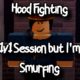HOOD FIGHTING - 1V1 SESSIONS BUT I'M SMURFING - ROBLOX