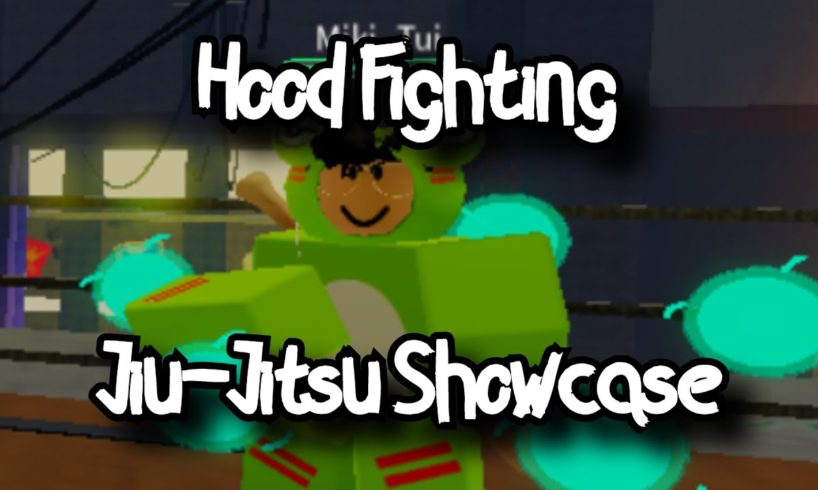 HOOD FIGHTING - JIU-JITSU SHOWCASE - ROBLOX