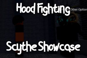 HOOD FIGHTING - SCYTHE/REAPER SHOWCASE - ROBLOX