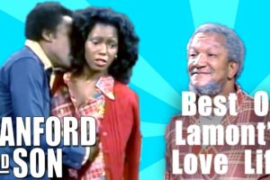 Compilation | The Best of Lamont's Love Life | Sanford and Son