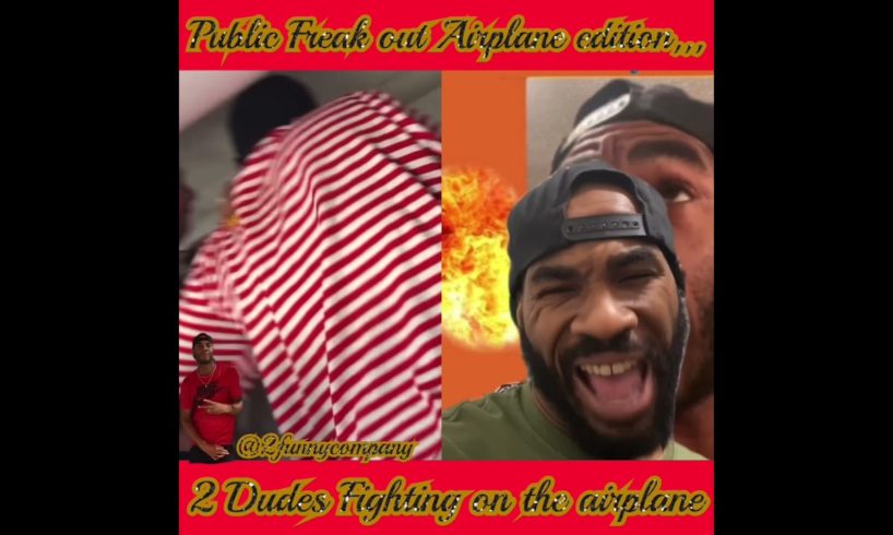 Ghetto hood Fights… 2 dude’s fighting on a airplane… public Freak out airplane edition 18+🔥🔥🔥