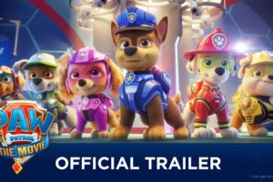 PAW Patrol: The Movie (2021) - Official Trailer - Paramount Pictures