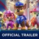 PAW Patrol: The Movie (2021) - Official Trailer - Paramount Pictures