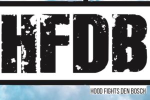 heftig! Mini-Documentaire THE INSIDE LOOK Hood Fights Den Bosch Beleef het zelf !!