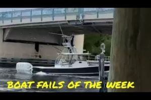 Boat Fails of the Week | More Dollars Than Sense!