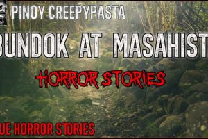 Bundok at Masahista Horror Stories -  Tagalog Horror Stories (True Stories)