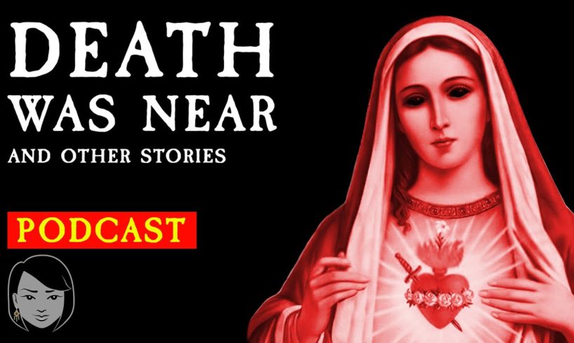 Death Was Near and other stories | Stories With Sapphire Podcast | Scary Story Time