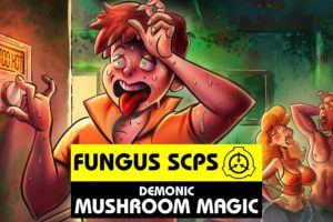 Fungus SCPs (SCP Orientation Compilation)