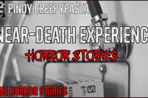 Near-Death Experience Horror Stories -  Tagalog Horror Stories (True Stories)