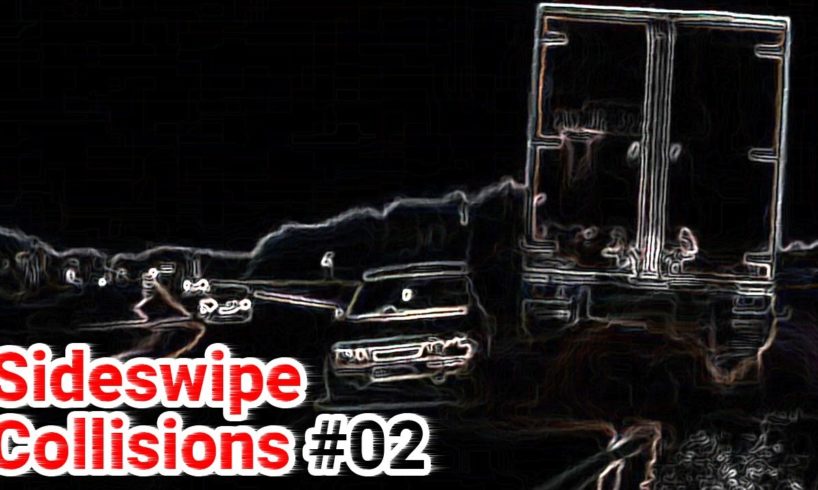 Sideswipe Car Collisions Compilation 02 - Sideswipe Car Crashes Compilation - Sideswipe Accidents
