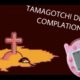 TAMAGOTCHI DEATH COMPILATION (sad)