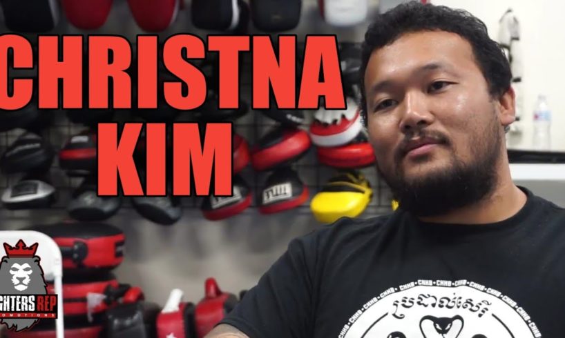 Christna Kim On Growing Up Cambodian In Santa Ana Hood, Fighting Five Guys at the Same Time