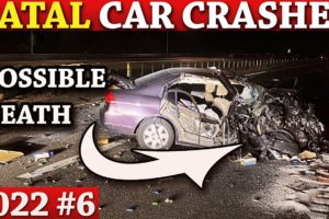 #Fatal Car Crash - Car Crash Compilation EPİSODE #6 HD - Car Crashes 2022 -  Idiot Driver