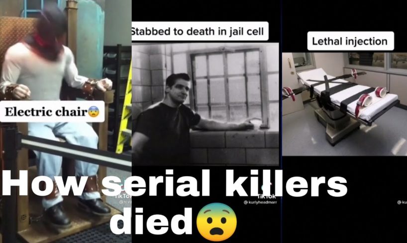 How serial killers died. Tiktok compilation😨😨